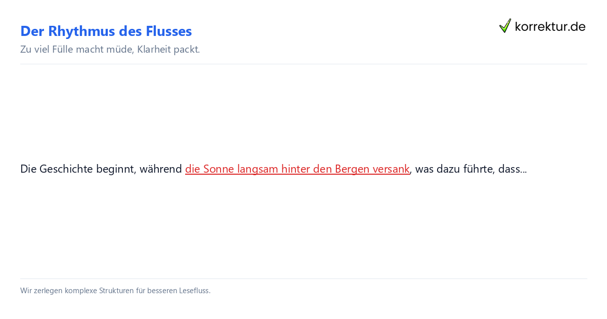Der Rhythmus des Flusses Beispiel für optimierten Satzbau im Roman-Lektorat