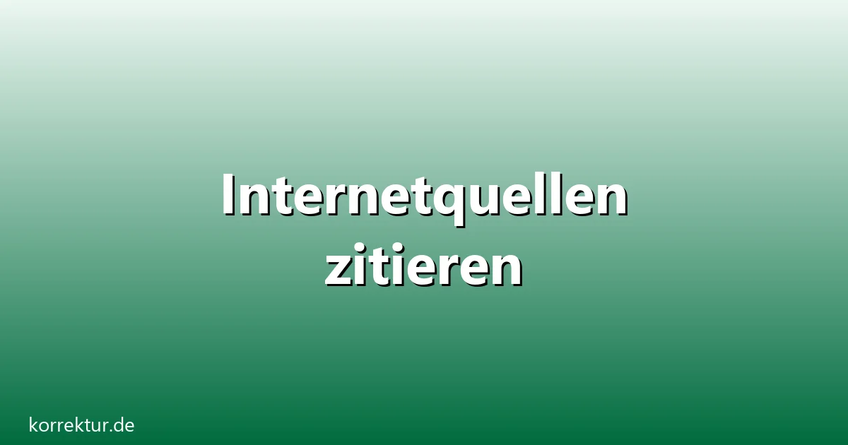 Internetquellen zitieren – Übersicht und Hintergrund