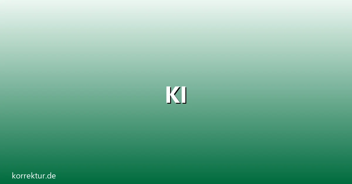KI – Übersicht und Hintergrund