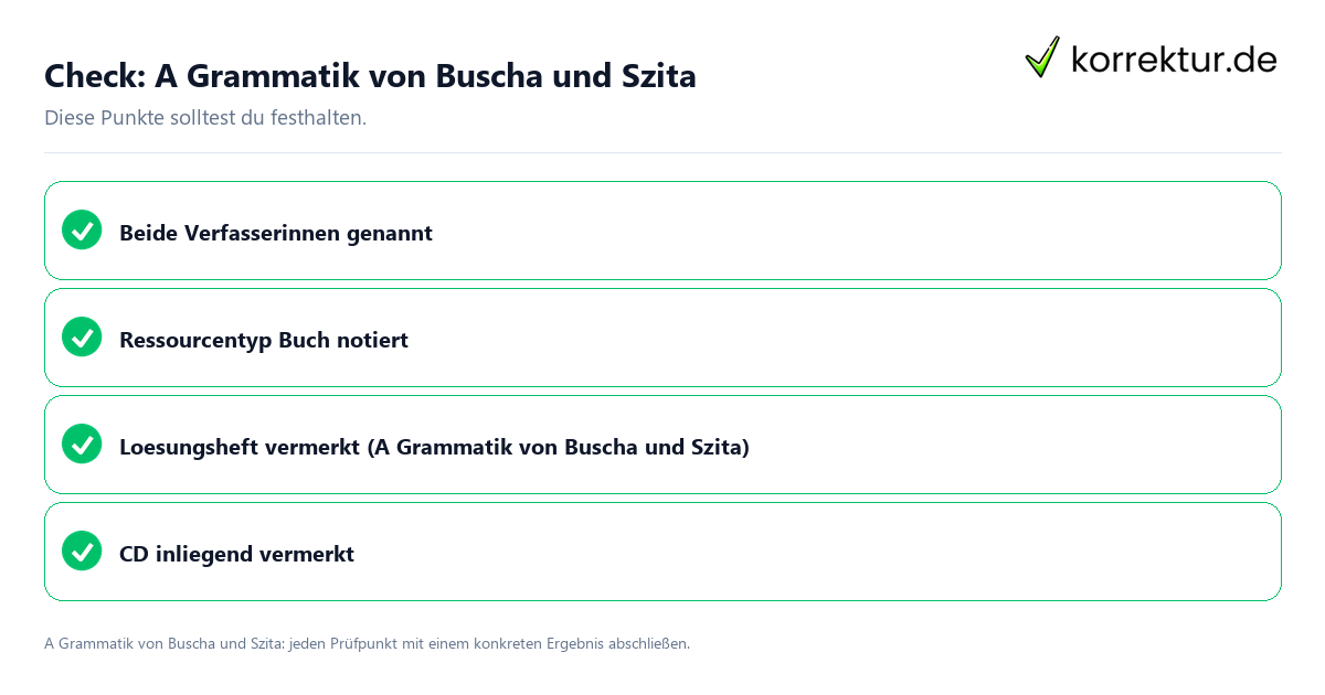 Check: A Grammatik von Buscha und Szita A Grammatik von Buscha und Szita mit einer themenspezifischen Checkliste
