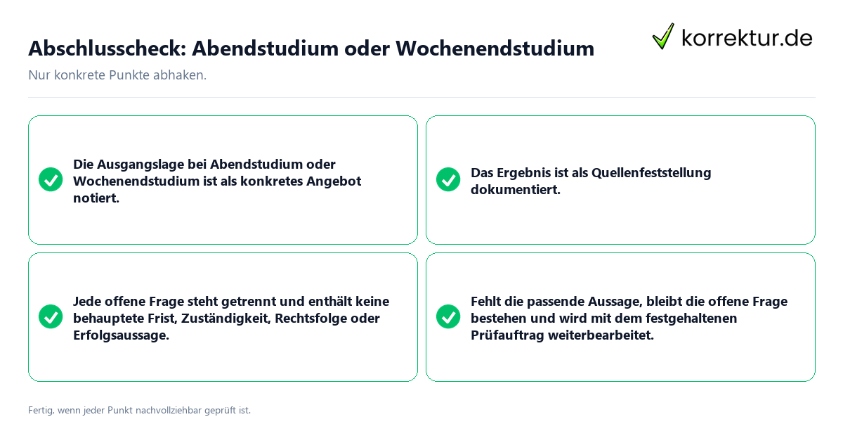Abschlusscheck: Abendstudium oder Wochenendstudium Konkreter Abschlusscheck zu Abendstudium oder Wochenendstudium