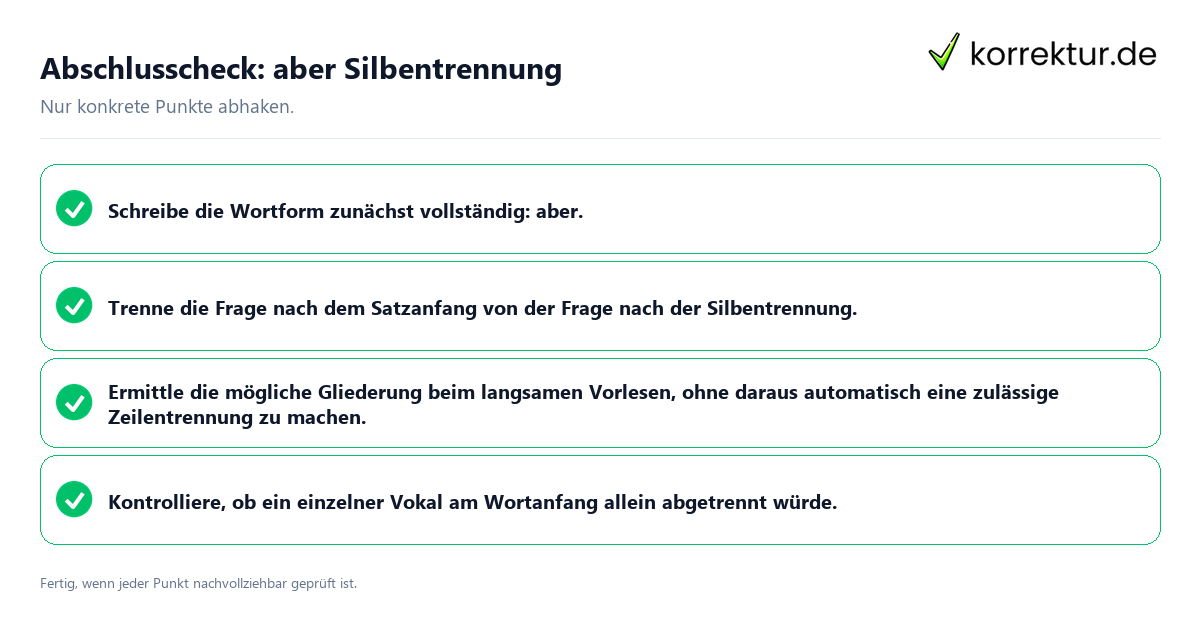 Abschlusscheck: aber Silbentrennung Konkreter Abschlusscheck zu aber Silbentrennung