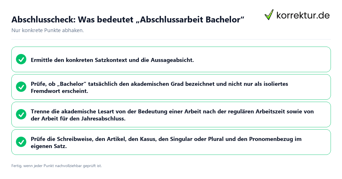 Abschlusscheck: Was bedeutet „Abschlussarbeit Bachelor“ Konkreter Abschlusscheck zu Was bedeutet „Abschlussarbeit Bachelor“