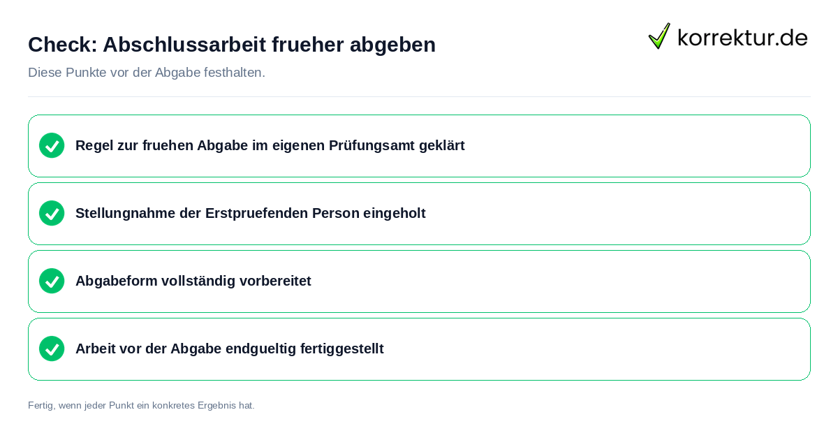 Check: Abschlussarbeit früher abgeben Abschlussarbeit früher abgeben: Prüfliste mit vier Punkten