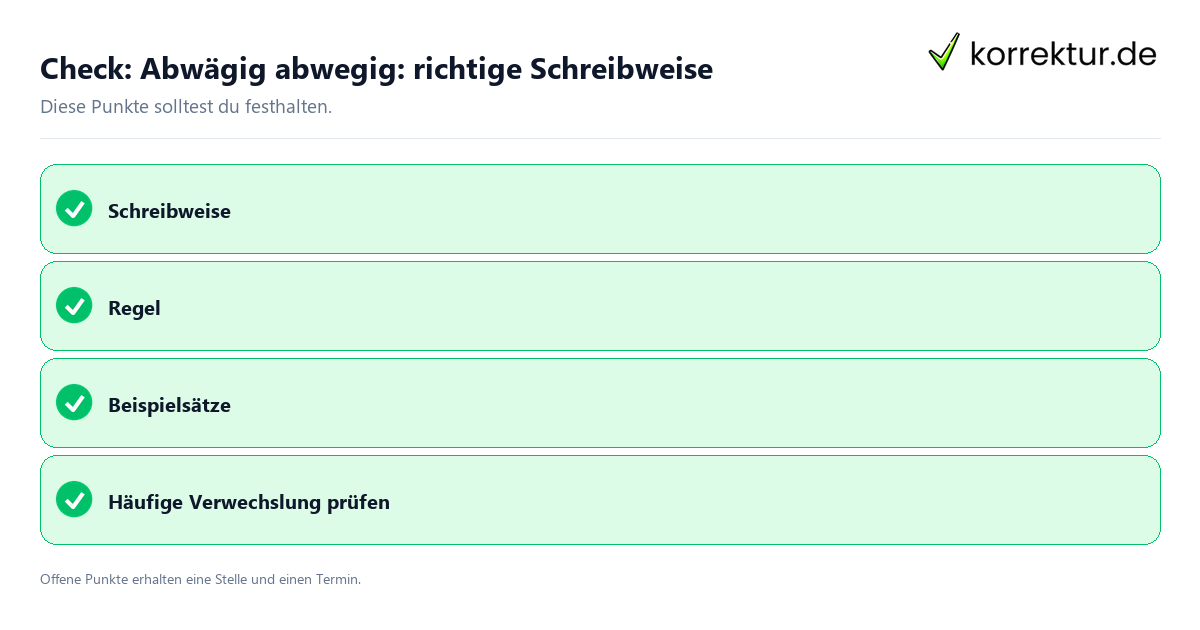 Abwägig abwegig: richtige Schreibweise mit Checkliste für Unterlagen und nächste Schritte
