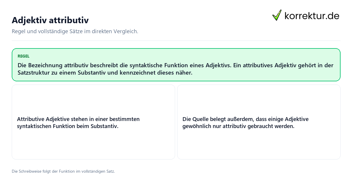Konkrete Regel und vollständige Beispielsätze zu Adjektiv attributiv