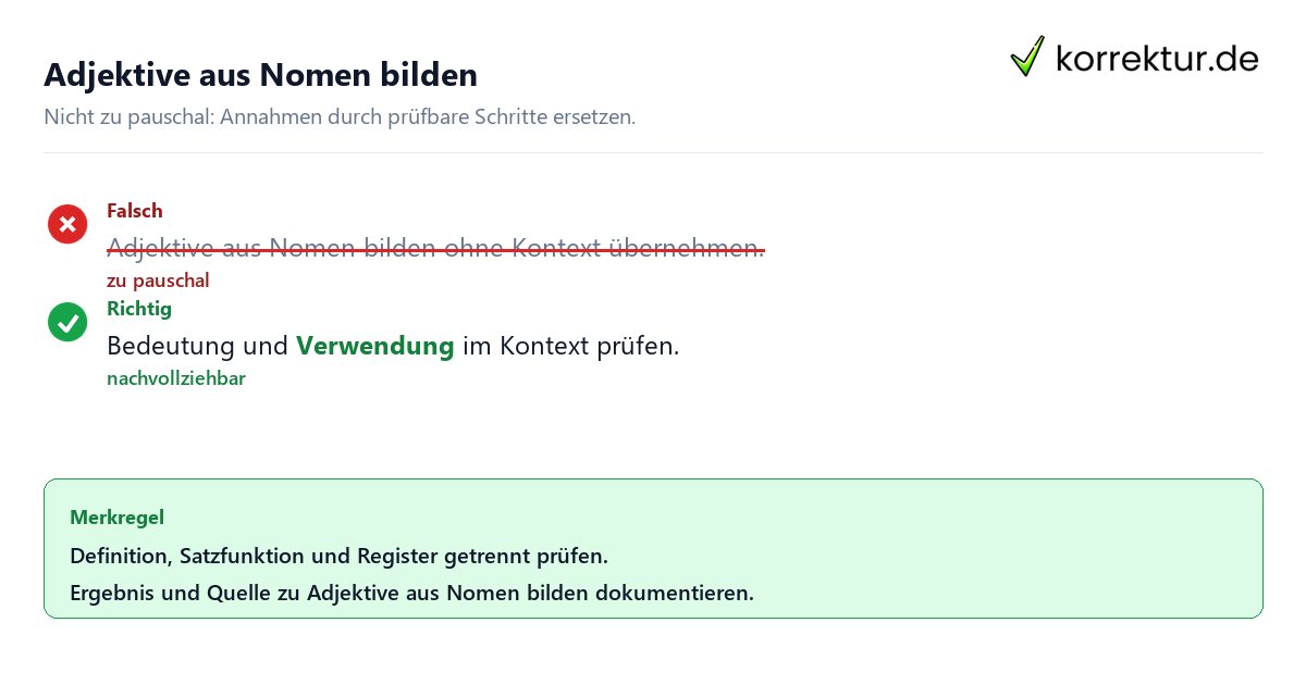 Adjektive aus Nomen bilden Ungeeignete und belastbare Vorgehensweise bei Adjektive aus Nomen bilden