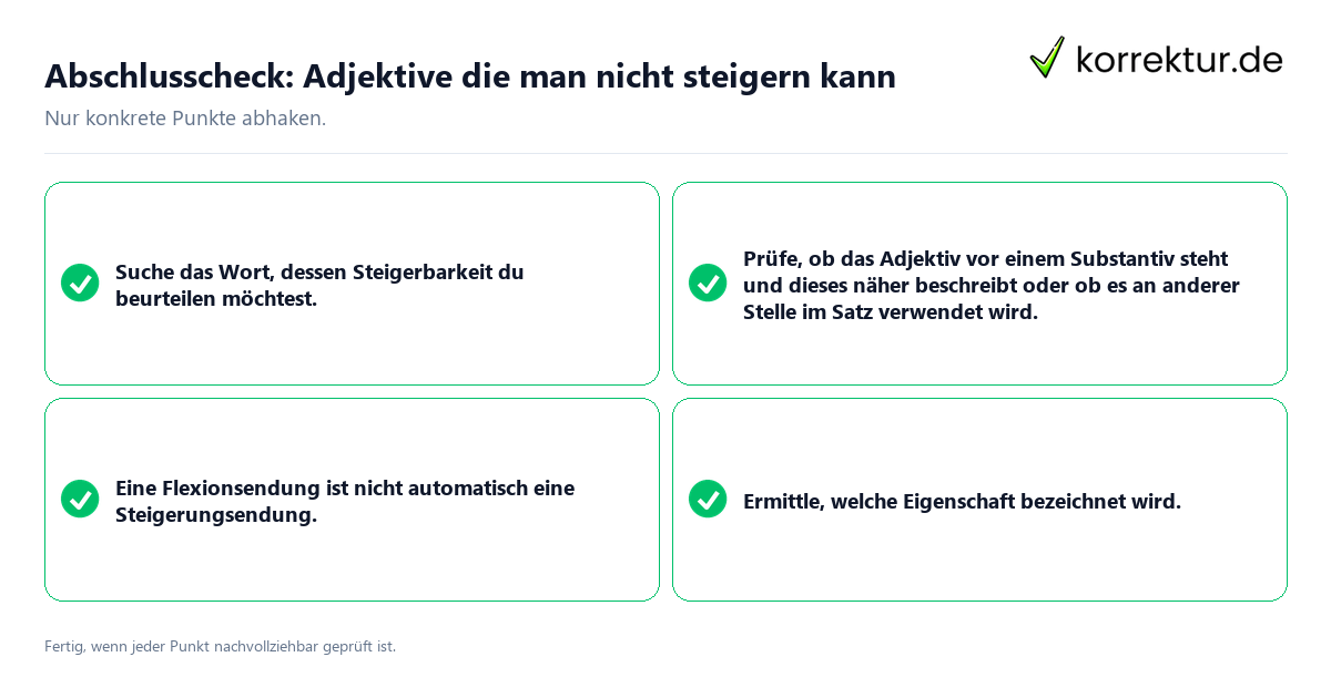Konkreter Abschlusscheck zu Adjektive die man nicht steigern kann