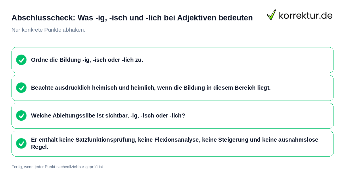 Abschlusscheck: Was -ig, -isch und -lich bei Adjektiven bedeuten Konkreter Abschlusscheck zu Was -ig, -isch und -lich bei Adjektiven bedeuten