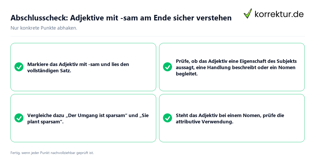 Abschlusscheck: Adjektive mit -sam am Ende sicher verstehen Konkreter Abschlusscheck zu Adjektive mit -sam am Ende sicher verstehen