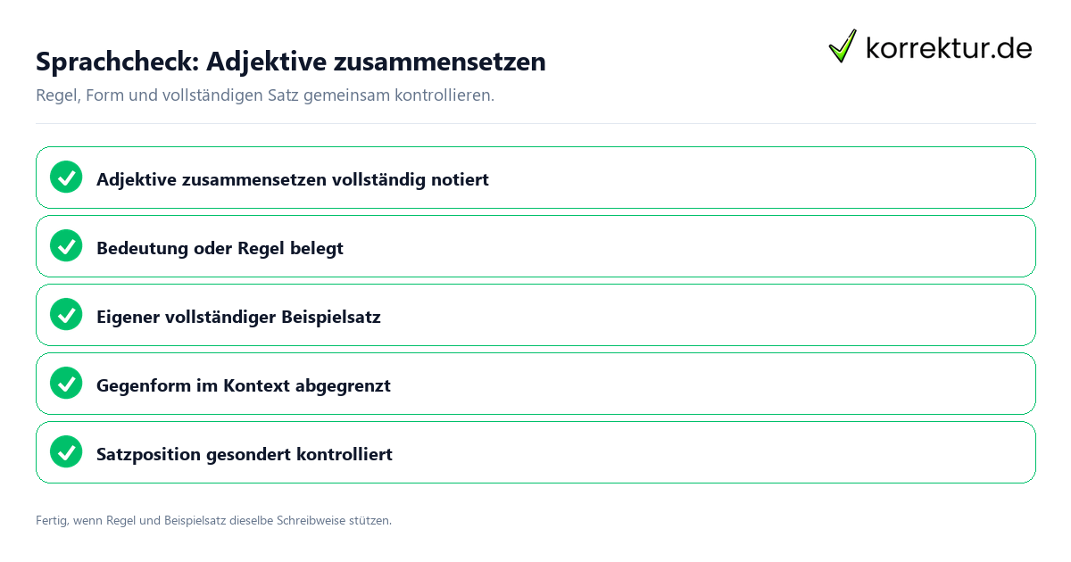 Sprachcheck: Adjektive zusammensetzen Konkreter Sprachcheck zu Adjektive zusammensetzen mit Regel und vollständigem Beispielsatz