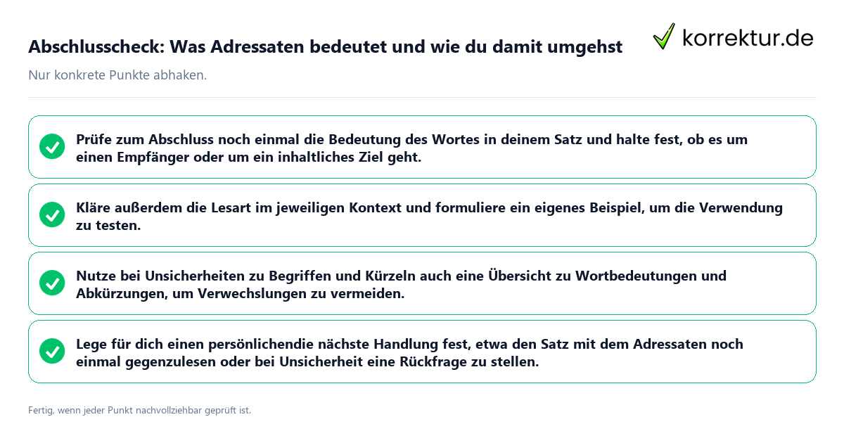 Konkreter Abschlusscheck zu Was Adressaten bedeutet und wie du damit umgehst