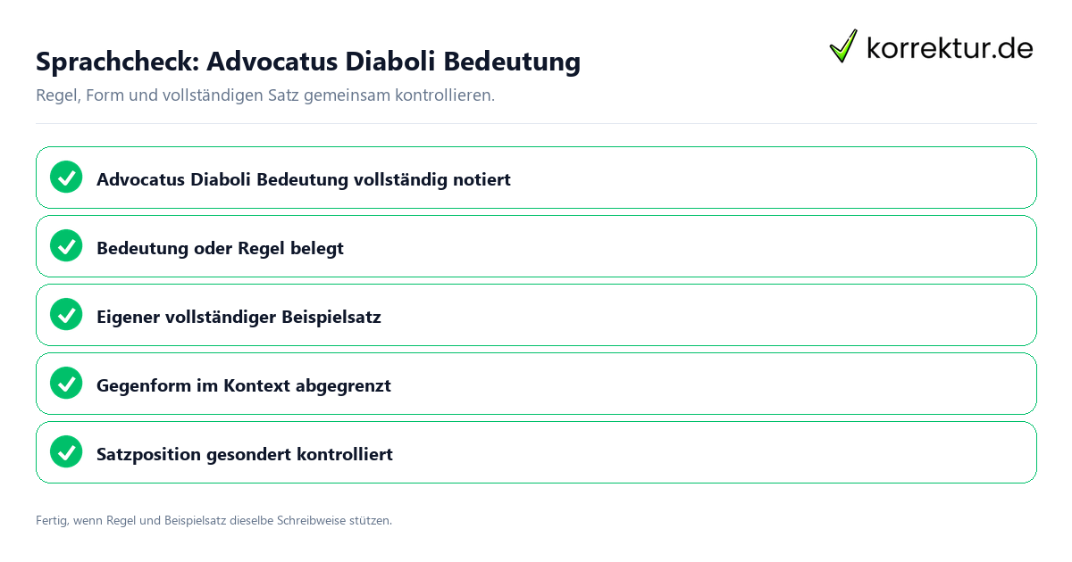 Sprachcheck: Advocatus Diaboli Bedeutung Konkreter Sprachcheck zu Advocatus Diaboli Bedeutung mit Regel und vollständigem Beispielsatz