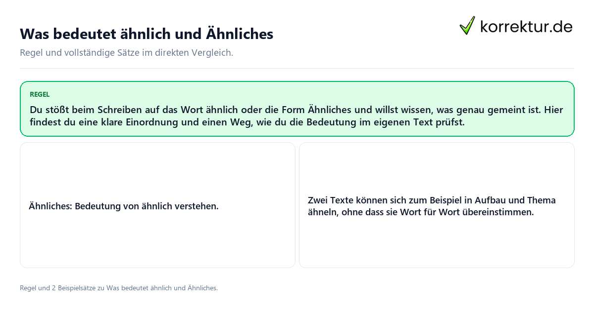 Was bedeutet ähnlich und Ähnliches Konkrete Regel und vollständige Beispielsätze zu Was bedeutet ähnlich und Ähnliches