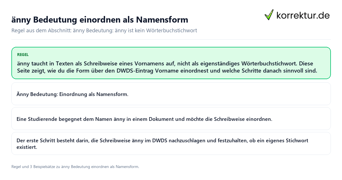 Konkrete Regel und vollständige Beispielsätze zu änny Bedeutung einordnen als Namensform