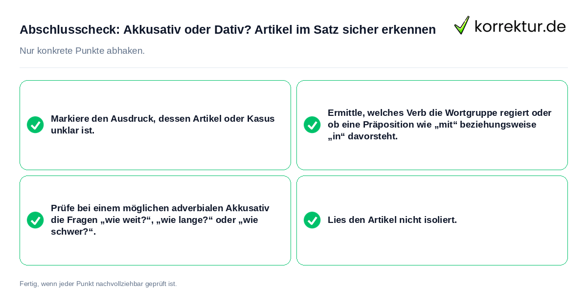 Abschlusscheck: Akkusativ oder Dativ? Artikel im Satz sicher erkennen Konkreter Abschlusscheck zu Akkusativ oder Dativ? Artikel im Satz sicher erkennen