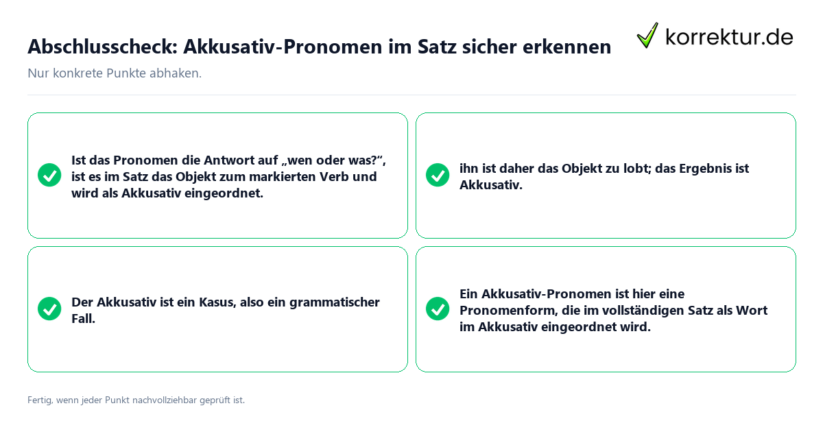 Konkreter Abschlusscheck zu Akkusativ-Pronomen im Satz sicher erkennen