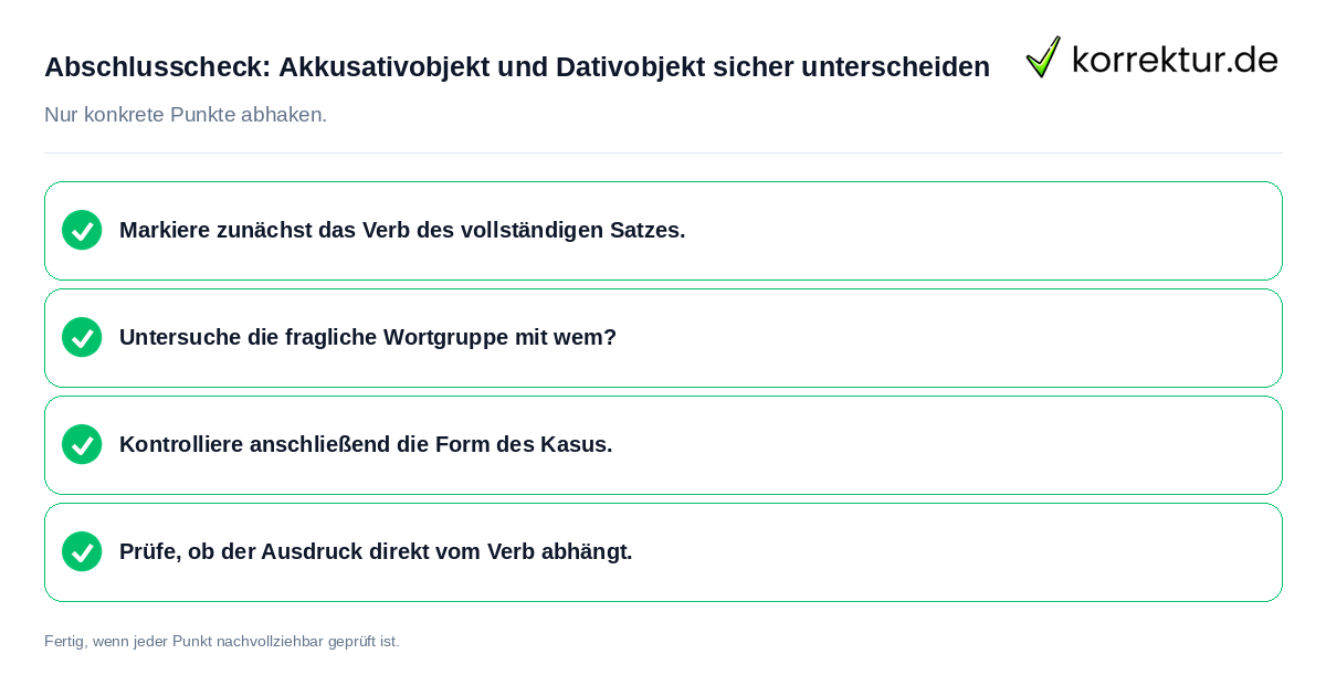 Konkreter Abschlusscheck zu Akkusativobjekt und Dativobjekt sicher unterscheiden