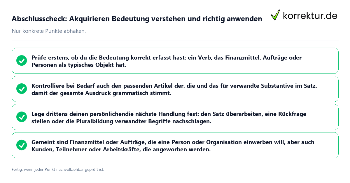 Abschlusscheck: Akquirieren Bedeutung verstehen und richtig anwenden Konkreter Abschlusscheck zu Akquirieren Bedeutung verstehen und richtig anwenden
