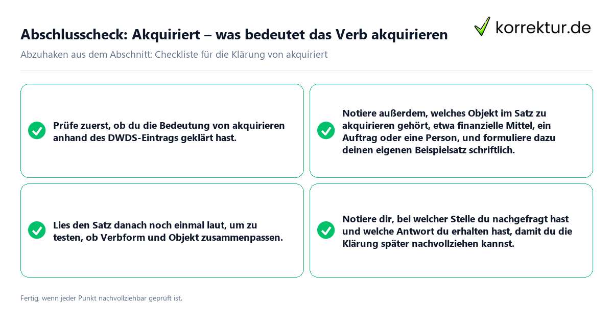 Konkreter Abschlusscheck zu Akquiriert, was bedeutet das Verb akquirieren