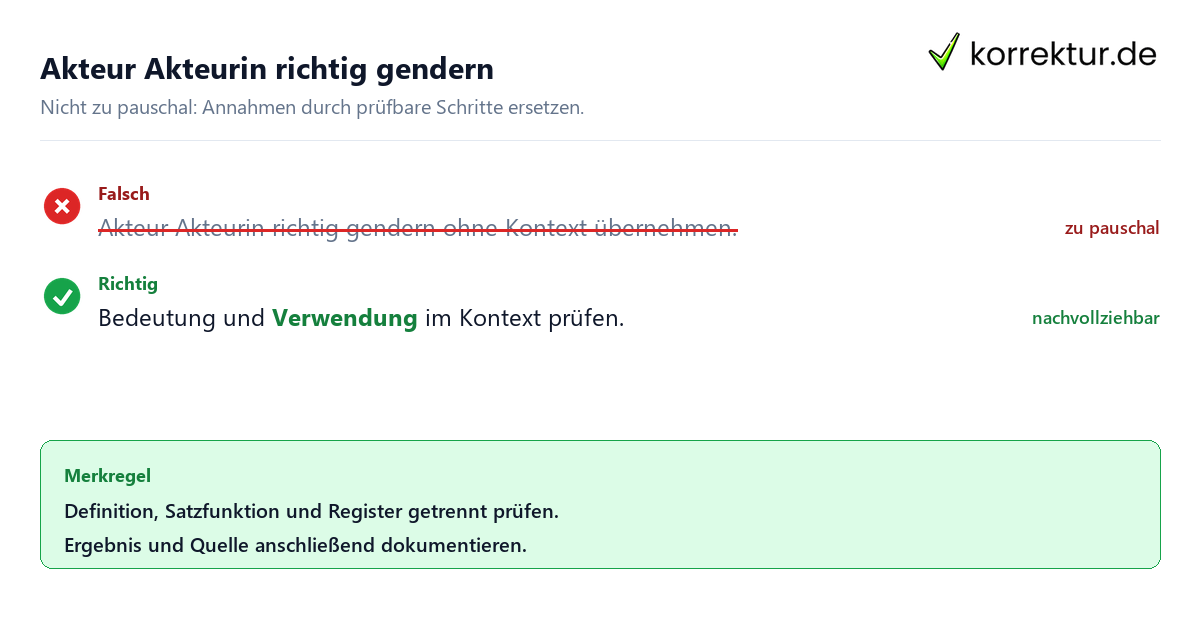Ungeeignete und belastbare Vorgehensweise bei Akteur Akteurin richtig gendern