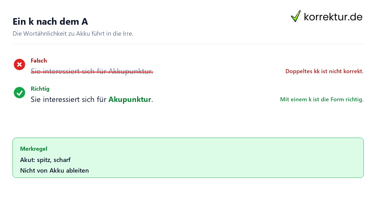 Ein k nach dem A Akupunktur oder Akkupunktur: Was ist richtig? mit Rotstift erklärt