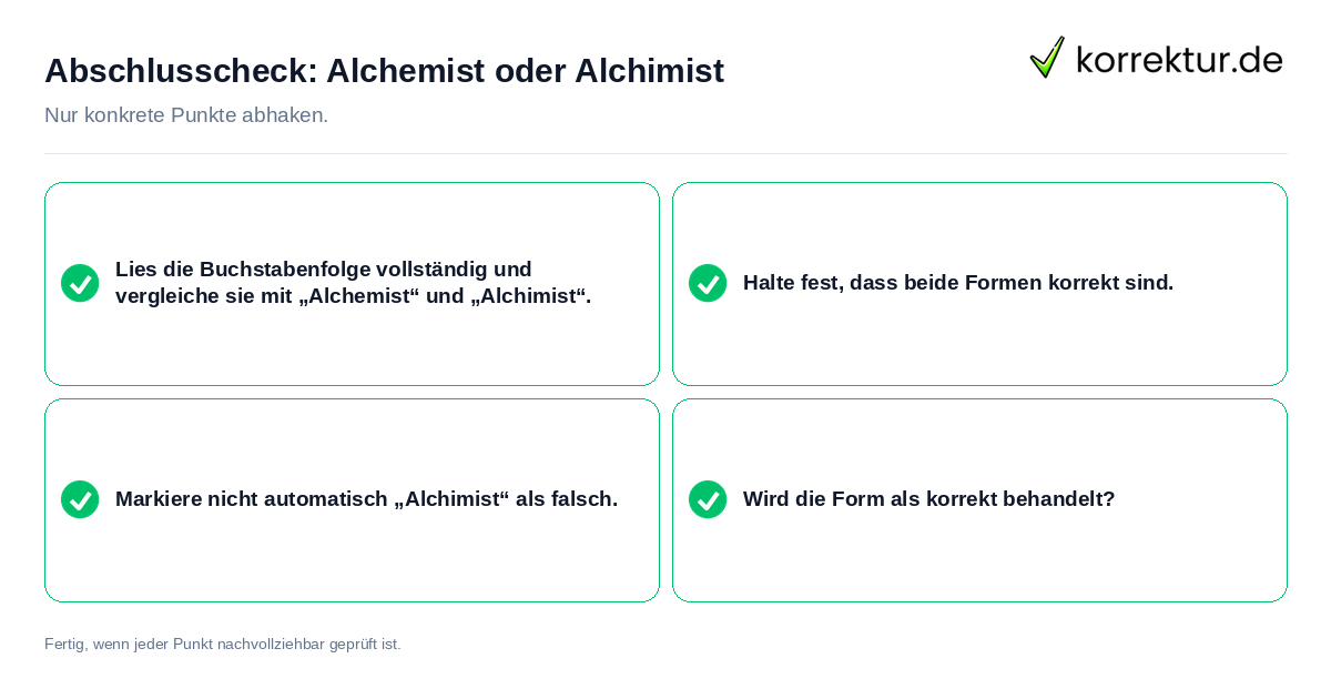 Konkreter Abschlusscheck zu Alchemist oder Alchimist