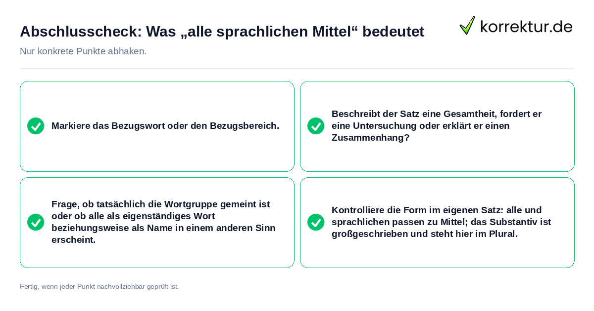 Abschlusscheck: Was „alle sprachlichen Mittel“ bedeutet Konkreter Abschlusscheck zu Was „alle sprachlichen Mittel“ bedeutet