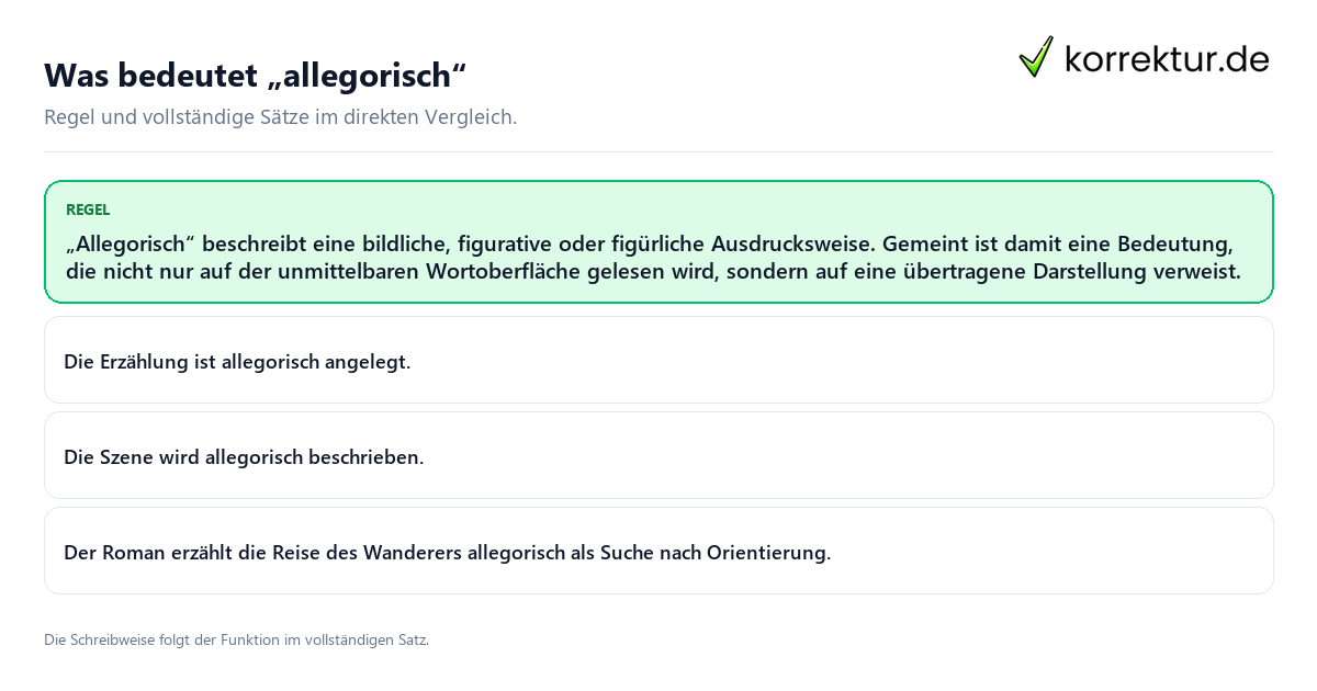 Was bedeutet „allegorisch“ Konkrete Regel und vollständige Beispielsätze zu Was bedeutet „allegorisch“
