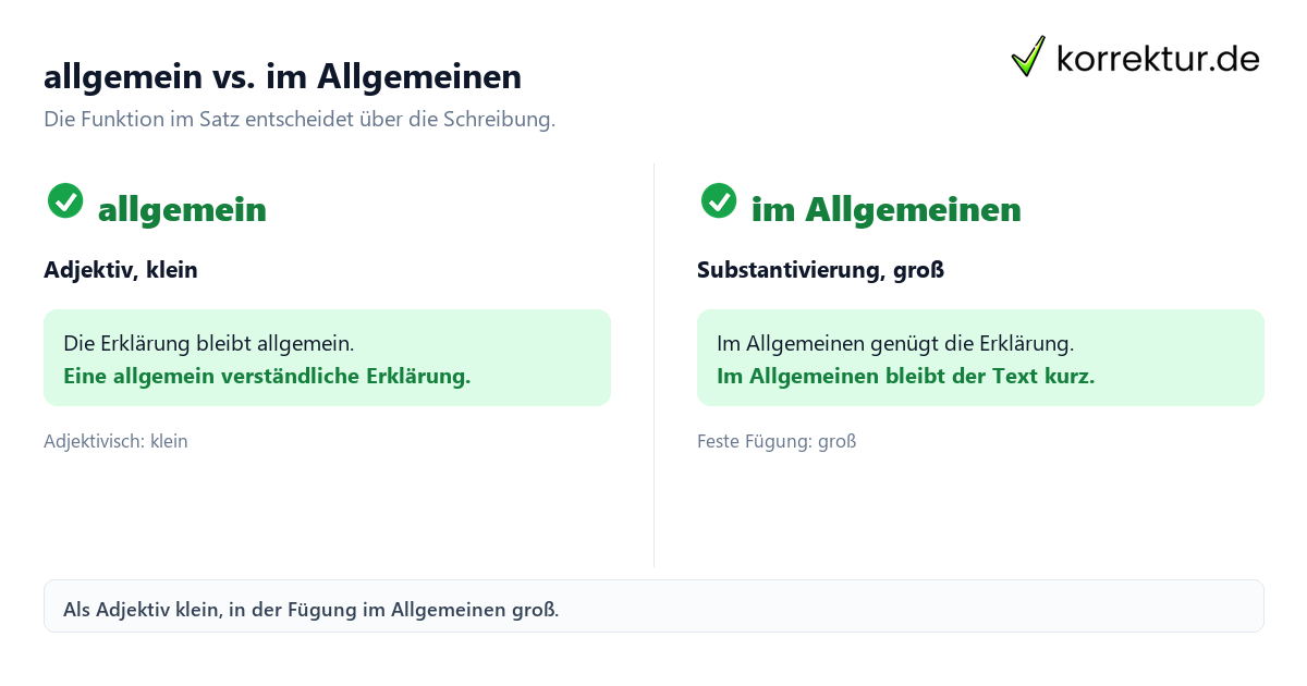 allgemein vs. im Allgemeinen Allgemein oder im Allgemeinen: Wann wird das Wort großgeschrieben