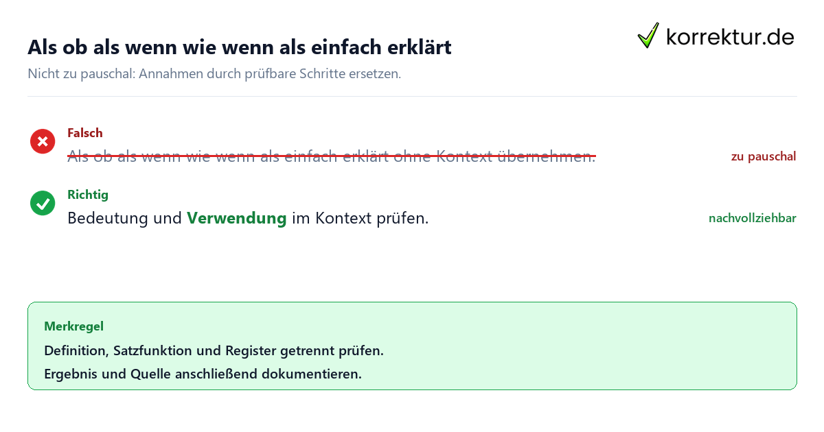 Als ob als wenn wie wenn als einfach erklärt Ungeeignete und belastbare Vorgehensweise bei Als ob als wenn wie wenn als einfach erklärt