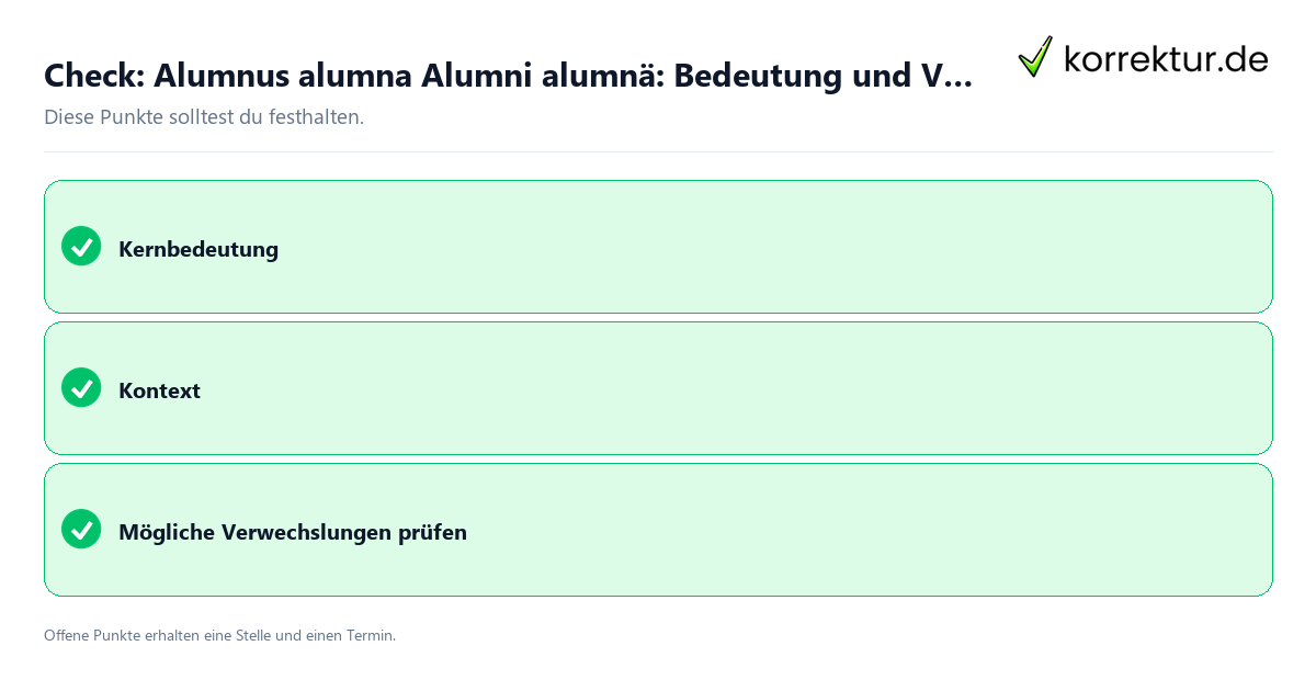 Alumnus alumna Alumni alumnä: Bedeutung und Verwendung mit Checkliste für Unterlagen und nächste Schritte