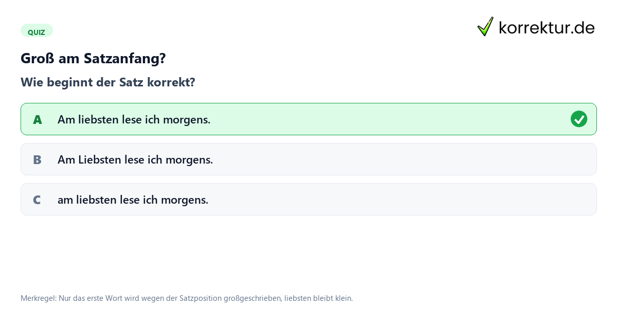 Groß am Satzanfang? Quiz zur Schreibweise am liebsten groß oder klein