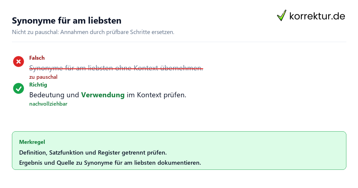 Synonyme für am liebsten Ungeeignete und belastbare Vorgehensweise bei Synonyme für am liebsten