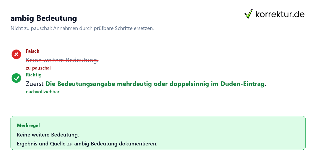 Ungeeignete und belastbare Vorgehensweise bei ambig Bedeutung