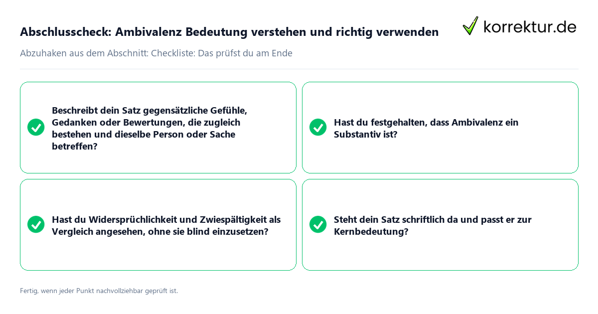 Konkreter Abschlusscheck zu Ambivalenz Bedeutung verstehen und richtig verwenden