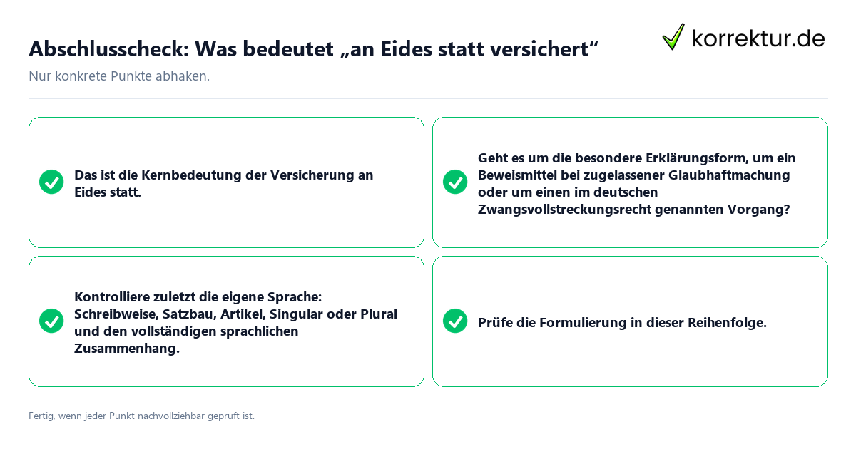 Konkreter Abschlusscheck zu Was bedeutet „an Eides statt versichert“