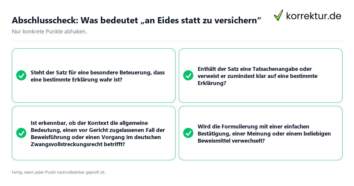 Konkreter Abschlusscheck zu Was bedeutet „an Eides statt zu versichern“