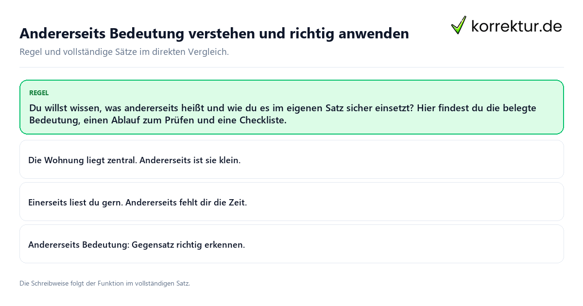 Konkrete Regel und vollständige Beispielsätze zu Andererseits Bedeutung verstehen und richtig