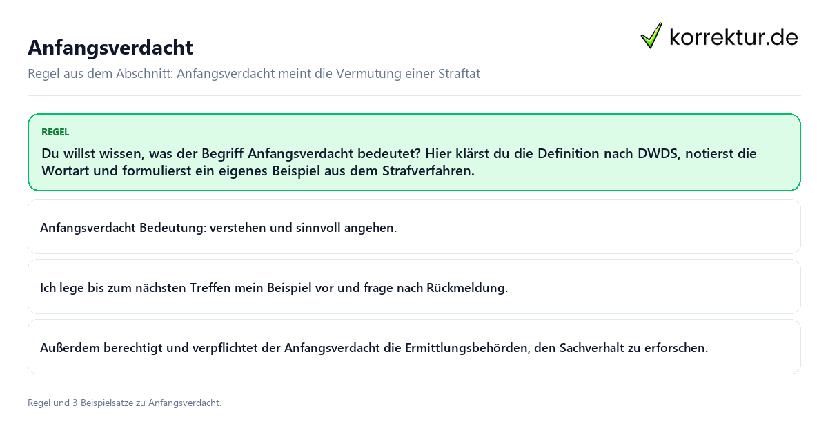 Konkrete Regel und vollständige Beispielsätze zu Anfangsverdacht