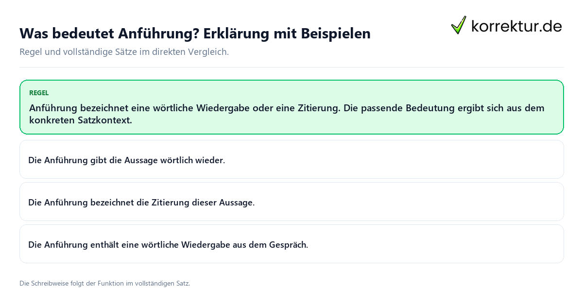 Konkrete Regel und vollständige Beispielsätze zu Was bedeutet Anführung? Erklärung mit Beispielen