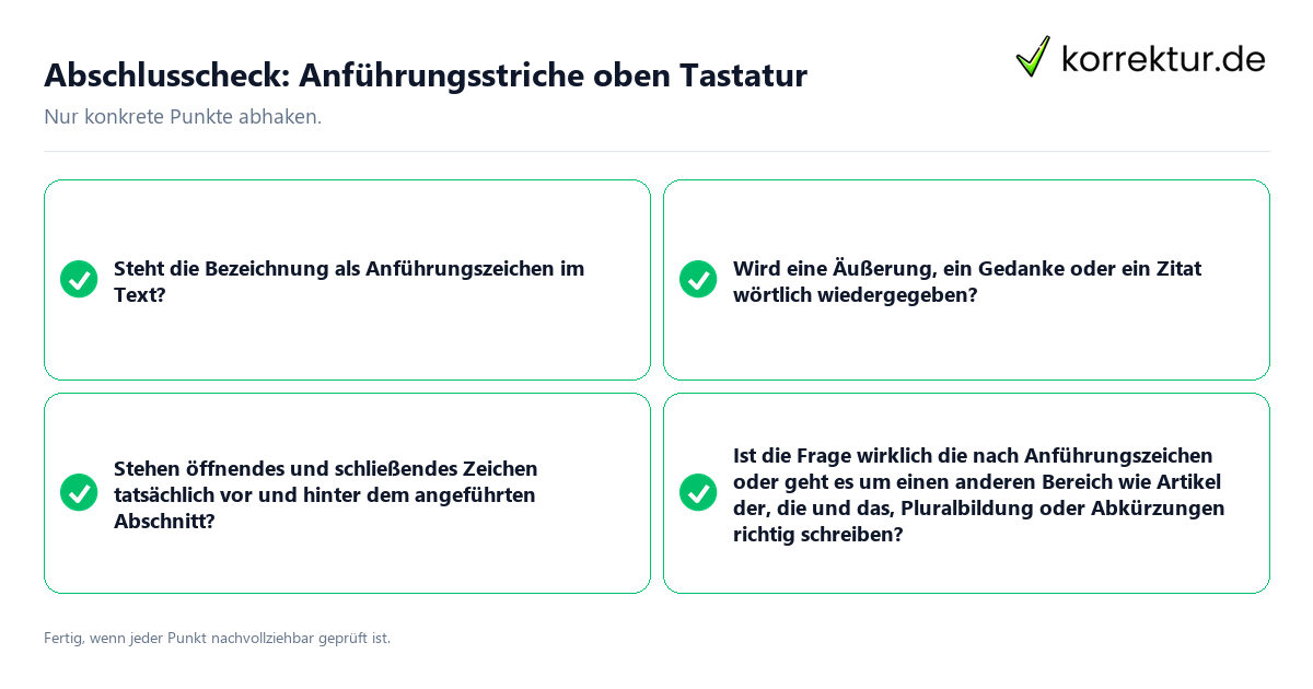 Konkreter Abschlusscheck zu Anführungsstriche oben Tastatur