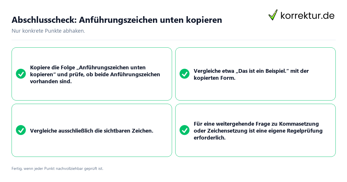 Konkreter Abschlusscheck zu Anführungszeichen unten kopieren