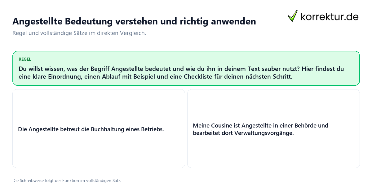 Konkrete Regel und vollständige Beispielsätze zu Angestellte Bedeutung verstehen und richtig