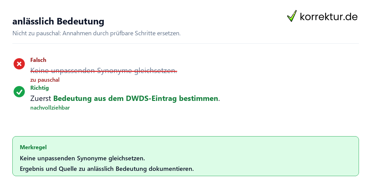 anlässlich Bedeutung Ungeeignete und belastbare Vorgehensweise bei anlässlich Bedeutung