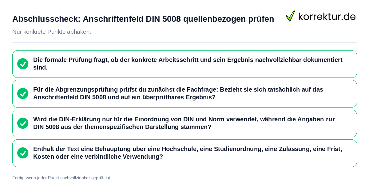 Abschlusscheck: Anschriftenfeld DIN 5008 quellenbezogen prüfen Konkreter Abschlusscheck zu Anschriftenfeld DIN 5008 quellenbezogen prüfen