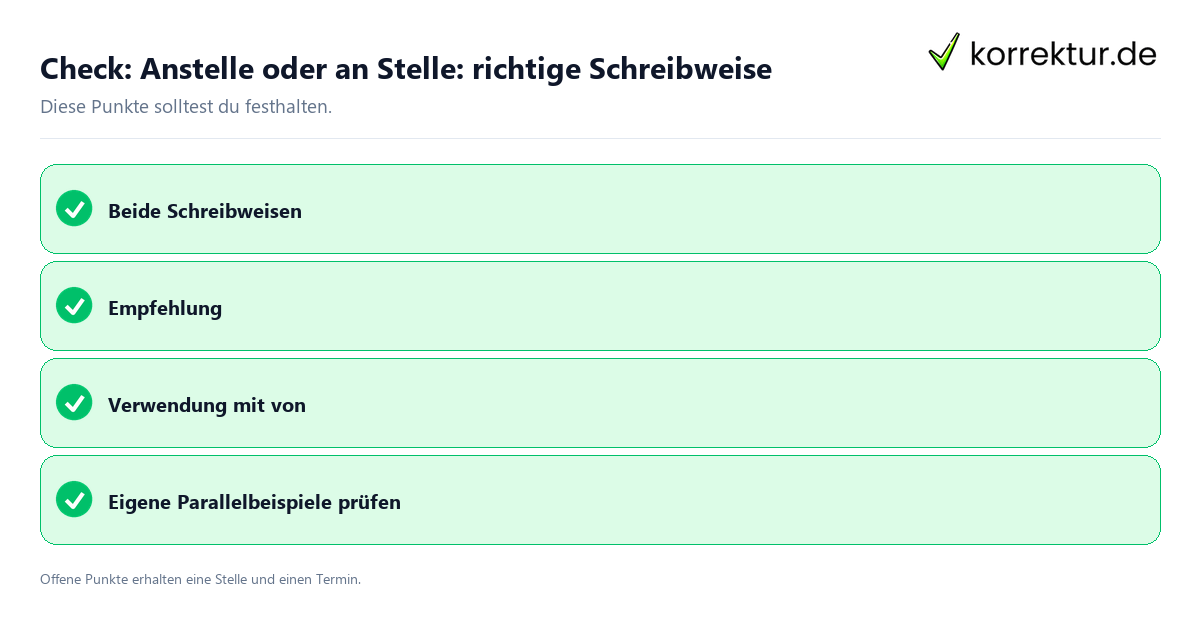 Anstelle oder an Stelle: richtige Schreibweise mit Checkliste für Unterlagen und nächste Schritte