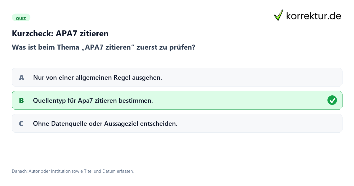 Kurzcheck: APA7 zitieren APA7 zitieren mit einem Kurzquiz zum sinnvollen nächsten Schritt