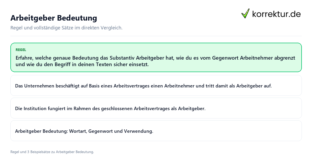 Arbeitgeber Bedeutung Konkrete Regel und vollständige Beispielsätze zu Arbeitgeber Bedeutung