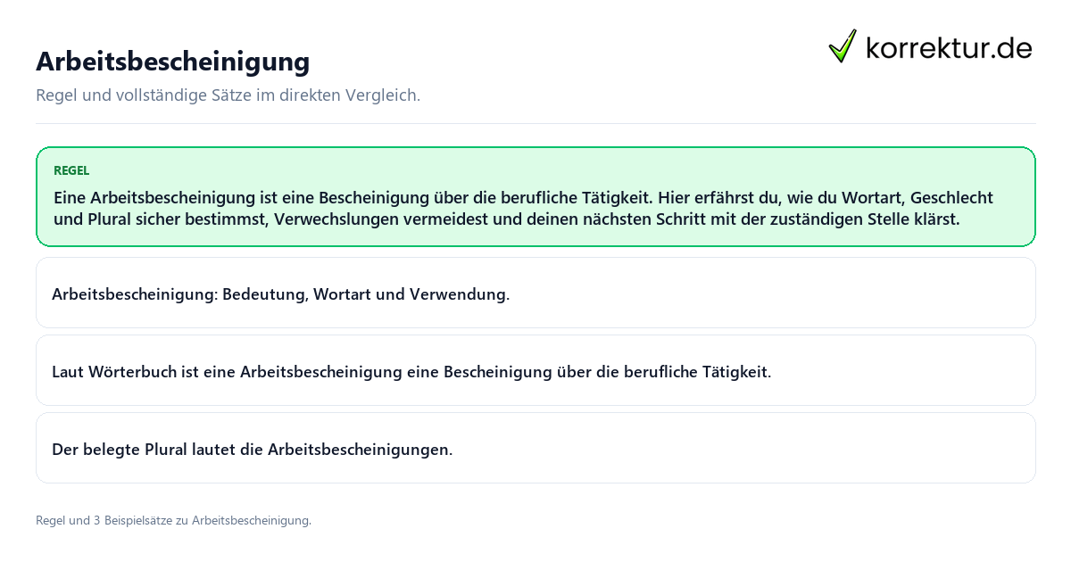 Arbeitsbescheinigung Konkrete Regel und vollständige Beispielsätze zu Arbeitsbescheinigung